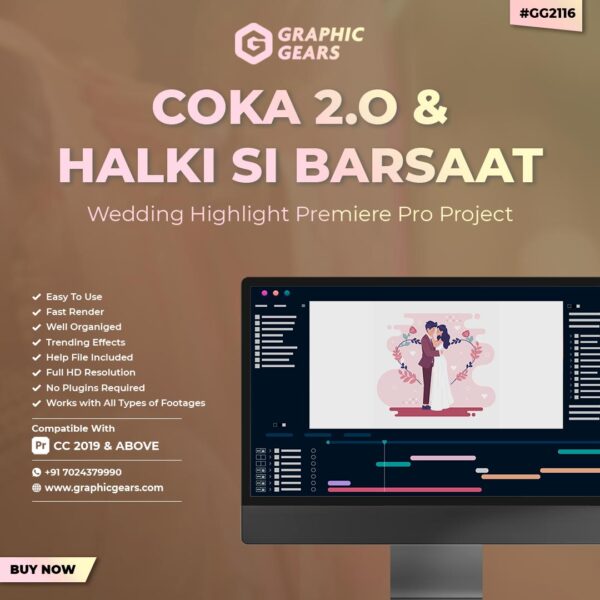 Coka 2.0 and Halki Si Barsaat Wedding Highlight Premiere Pro Project - Cinematic Highlight Project - GG2116