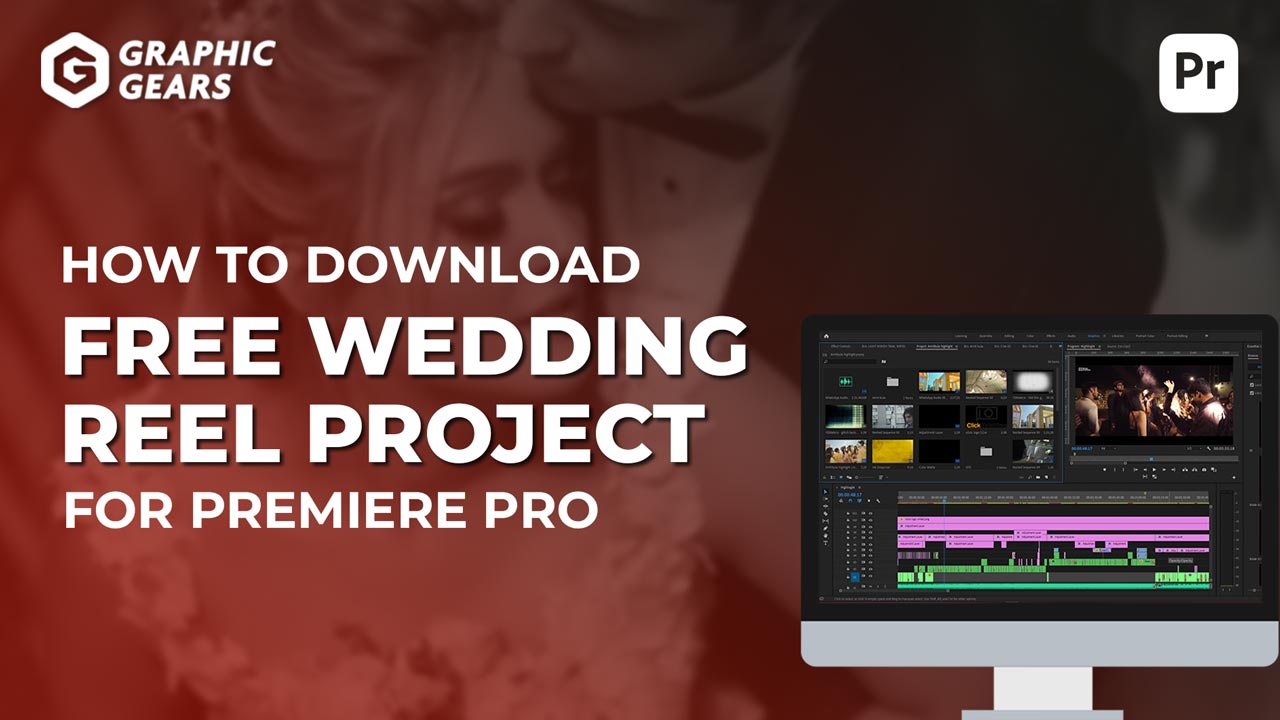 How-to-Download-Free-Wedding-Reel-Project